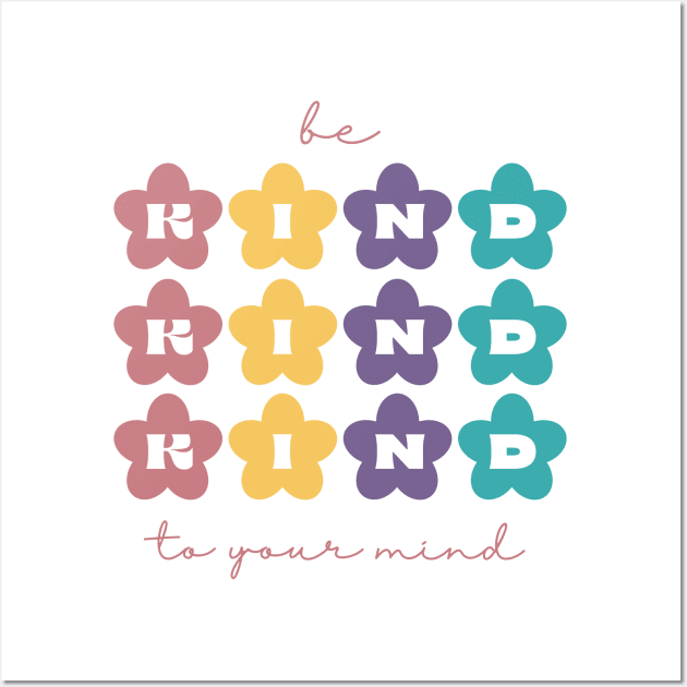 Be Kind to Your Mind Pastel 4 Retro Flowers Wall Art by Violete Designs